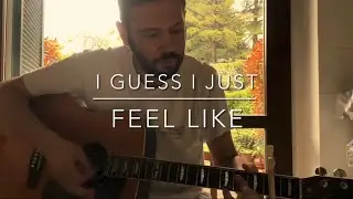 I guess I just feel like