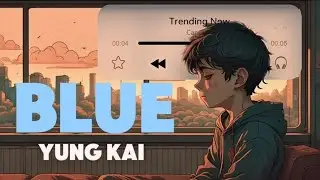 Blue &ndash; English Lyrics | Sad & Chill Vibes |