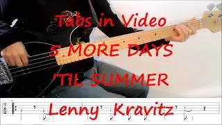 Lenny Kravitz - 5 More Days 'Til Summer (BASS PLAY ALONG TABS IN VIDEO)