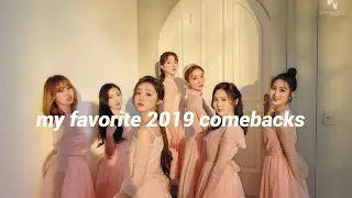my top ten favorite kpop comebacks (first half of 2019)