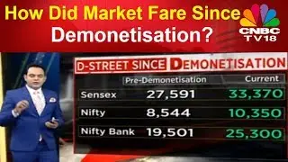 Dalal Street Since Demonetisation | Movers, Shakers & Market Makers since Note Ban | CNBC TV18