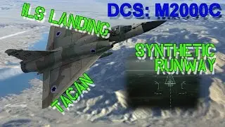 DCS M2000C TACAN + ILS Landing + Pista sint&eacute;tica - #7 (English+8 langs. Sub.)