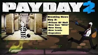 Payday 2 Breaking News/Crimefest 2018 Day 2 New Heist, New Gun & New Leads