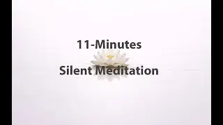 11-Minutes Silent Meditation