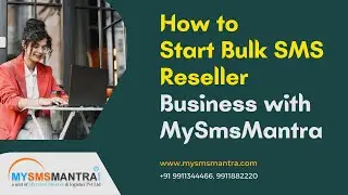 How to Start Bulk SMS For Reseller Business | White Labeled Bulk SMS Reseller Program
