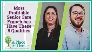 Most Profitable Senior Care Franchises Have These 5 Qualities