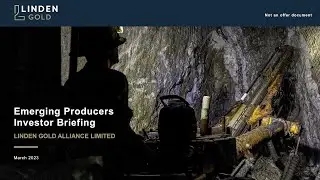 Linden Gold (Upcoming IPO) - Broker Briefing Emerging Producers Investor Webinar - March 2023