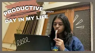 a productive college day in my life