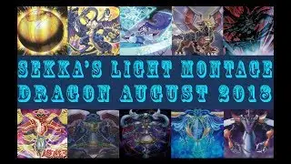 TCS Sekka's Light Montage Dragon August 2018