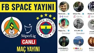 Alanyaspor 2-3 Fenerbahçe Maç Sonu | Maç Günü