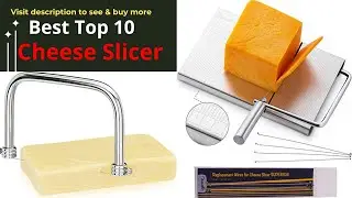 Cheese Slicer || Best Top 10 Cheese Slicers