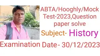 ABTA/HOOGHLY/MOCK TEST 2023, EXAMINATION DATE- 30/12/223