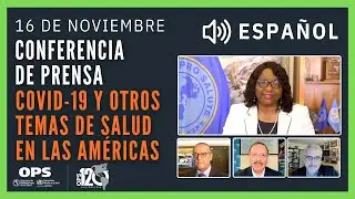 Conferencia de prensa de la OPS sobre COVID-19 y otros temas de salud