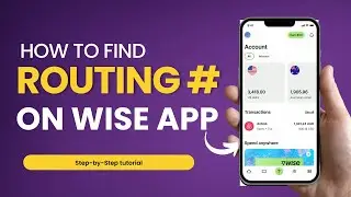 How to find Routing Number in Wise