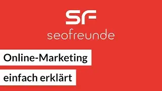 Online Marketing Strategie Beispiel (seofreunde Erkl&auml;rvideo)