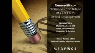 Gene Editing - Challenges and Future of CRISPR in Clinical Development