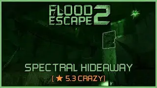Flood Escape 2 Community Maps: Spectral Hideaway [⭐️5.3 Crazy] Mobile Solo