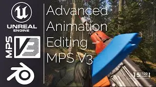 [UE5 Tutorial] MPS V3 - Advanced Animation Editing