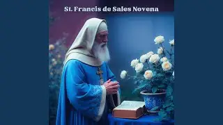St. Francis de Sales Novena Day 8
