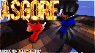 ASGORE | A Bridge Montage
