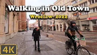 Walking in Old town- Wroclaw - Poland 2022 -4K 🇵🇱