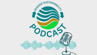 The Seaside Sustainability Podcast zerowaste ft Alexa Pavan