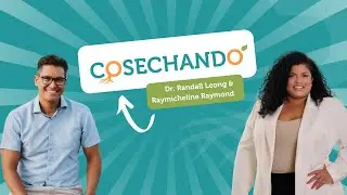 Cosechando cu  Dr. Randall Leong y Misha Raymond