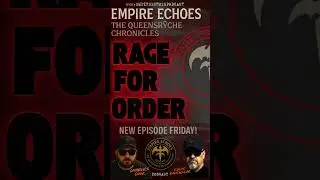 🎙️ Empire Echoes: The Queensr&yuml;che Chronicles &ndash; Chapter 3: Rage for Order #empireechoes #metal