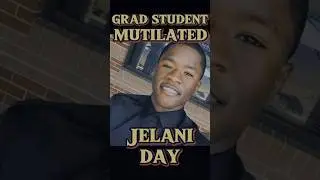 Grad Student Found Mutilated in River #JelaniDay #ColdCase