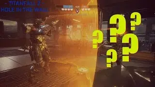 Brand new &lsquo;Hole in the Wall&rsquo; execution | Titanfall 2