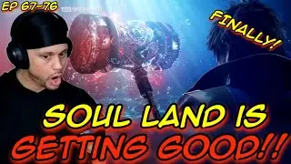 SOUL MASTER ELITE TOURNAMENT! I'm addicted to Soul Land again.  Ep 67-76 Reaction