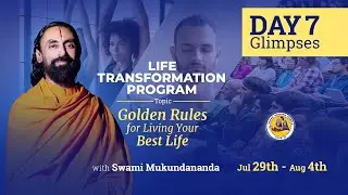 Day 7 Glimpses l Life Transformation Program l Swami Mukundananda l RKT Dallas