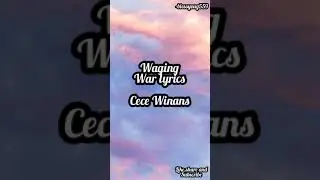 Waging war lyrics by CeCe Winans