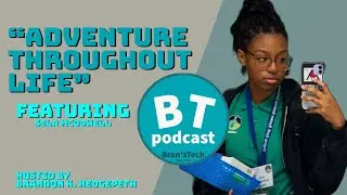 Adventure Throughout Life - Bran'sTech - Full Episode