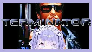 【Watchalong】Watching Terminator!