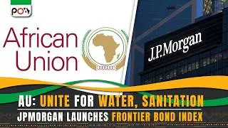AU: Unite for Water, Sanitation, JPMorgan Launches Frontier Bond Index