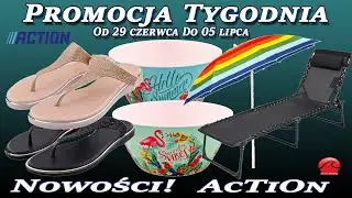 Action | Nowa Oferta, Nowa Gazetka, Nowe Inspiracje, Nowości! Od 29.06.2022 Promocje Tygodnia