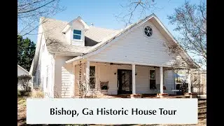 Updated Historic House Tour - Bishop, GA