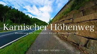 Karnischer H&ouml;henweg (Arnoldstein -Wolayersee)