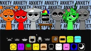 Incredibox Sprunki - Anxiety (MOD/COVER)