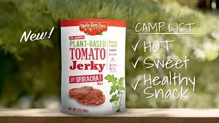 Summertime with Sriracha Tomato Jerky