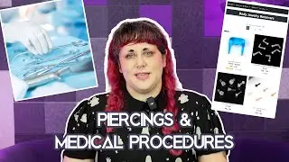 Navigating Medical Procedures with Piercings