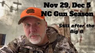 Nov 29,Dec 5 NC Gun season Jug Hunt