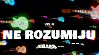 Vix.N - Ne Rozumiju (XBASS REMIX)
