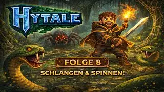 Hytale Staffel 1 Folge 8 - Ich brauche noch Schlangen und Spinnen...