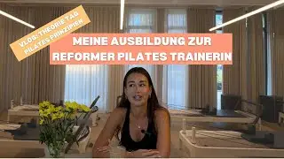 VLOG: Theorie Tag - Pilates Prinzipien |  Meine Ausbildung zur Reformer Pilates Trainerin