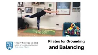 Pilates for Grounding and Balancing | Trinity College Dublin