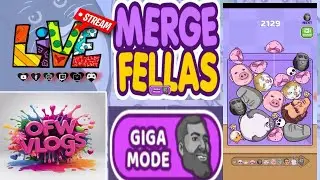 MERGE FELLAS #82 #gigamode Challenge #viralgame #livestreamgame #gameplay #sologame #ofwvlogs