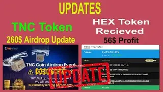 UPDATES || TNC Token || HEX Bounty Tokens Received || 56$ Profit