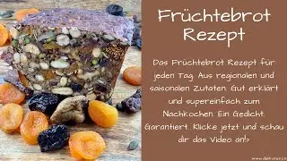 Früchtebrot Rezept